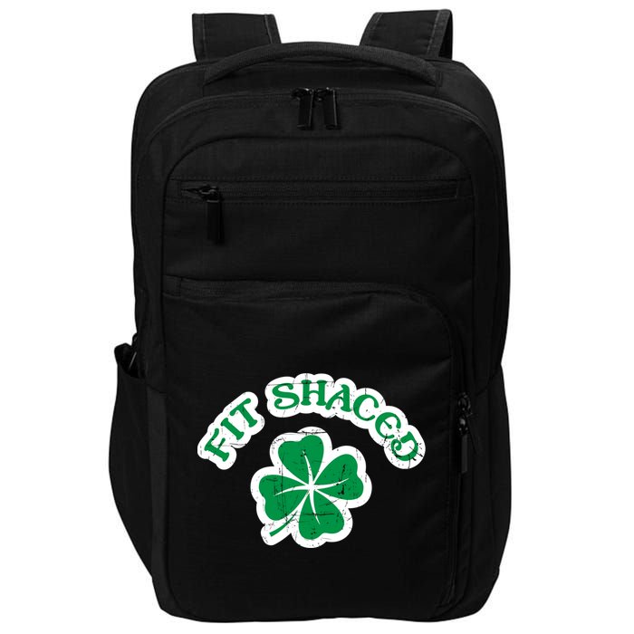 Fit Shaced Drinking St Patricks Drink Paddys Day Team Impact Tech Backpack