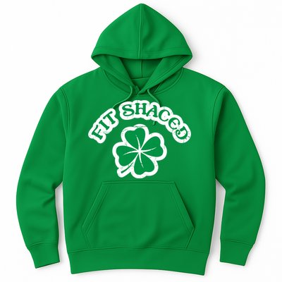 Fit Shaced Drinking St Patricks Drink Paddys Day Team Hoodie