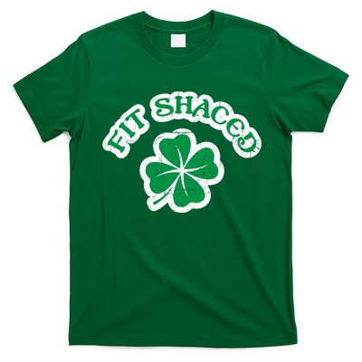 Fit Shaced Drinking St Patricks Drink Paddys Day Team T-Shirt