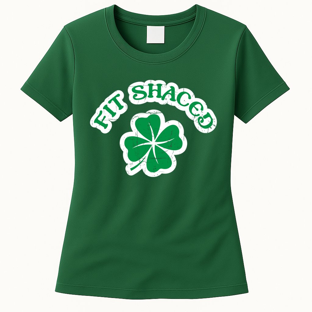 Fit Shaced Drinking St Patricks Drink Paddys Day Team Womens T-Shirt