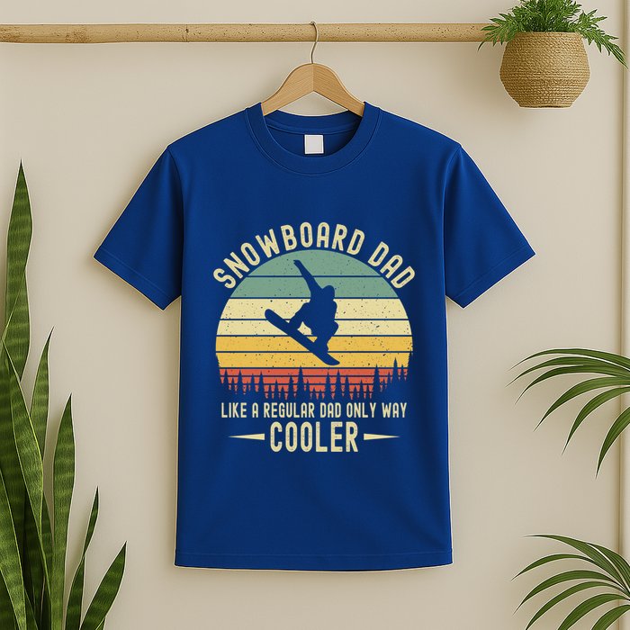 Funny Snowboard Dad Like A Regular Dad But Only Way Cooler Gift T-Shirt