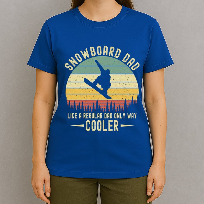 Funny Snowboard Dad Like A Regular Dad But Only Way Cooler Gift T-Shirt