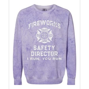 Fireworks Safety Director I Run You Run Colorblast Crewneck Sweatshirt