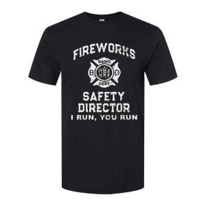 Fireworks Safety Director I Run You Run Softstyle CVC T-Shirt