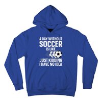 Funny Soccer Design For  Sport Player Soccer Lover  Hoodie