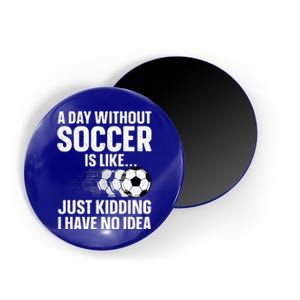 Funny Soccer Design For  Sport Player Soccer Lover  Magnet