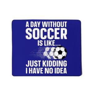 Funny Soccer Design For  Sport Player Soccer Lover  Mousepad