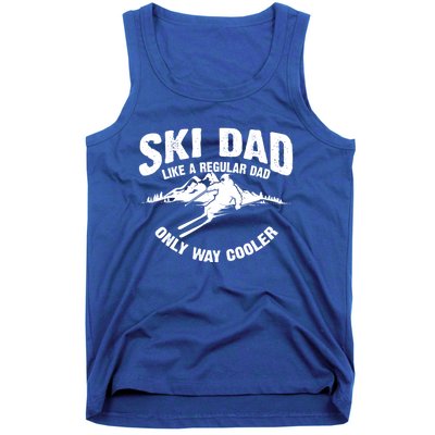 Funny Ski Dad Gift Skiers Cute Skiing Lovers Father's Day Gift Tank Top