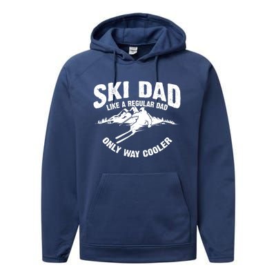 Funny Ski Dad Gift Skiers Cute Skiing Lovers Father's Day Gift Performance Fleece Hoodie