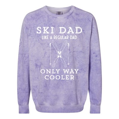 Funny Ski Dad Like A Regular Dad But More Cool Gift Colorblast Crewneck Sweatshirt