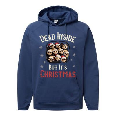 Funny Sarcastic Dead Inside But ItS Christmas Skull Cookies Gift Performance Fleece Hoodie