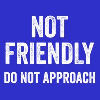 Funny Sarcastic Design Great Gift Not Friendly Do Not Approach  Mousepad