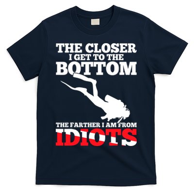 Funny Scuba Diving Flag Dive Quote Scuba Diver Gift T-Shirt