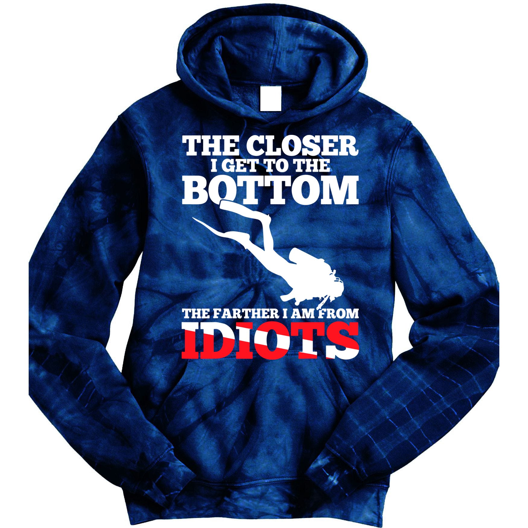 Funny Scuba Diving Flag Dive Quote Scuba Diver Gift Tie Dye Hoodie