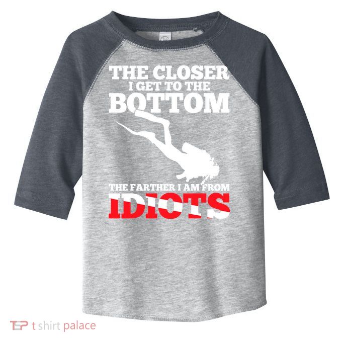 Funny Scuba Diving Flag Dive Quote Scuba Diver Gift Toddler Fine Jersey T-Shirt