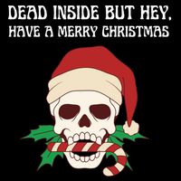 Funny Sarcastic Dead Inside But Merry Christmas Skull Santa Gift 7-Panel Snapback Hat