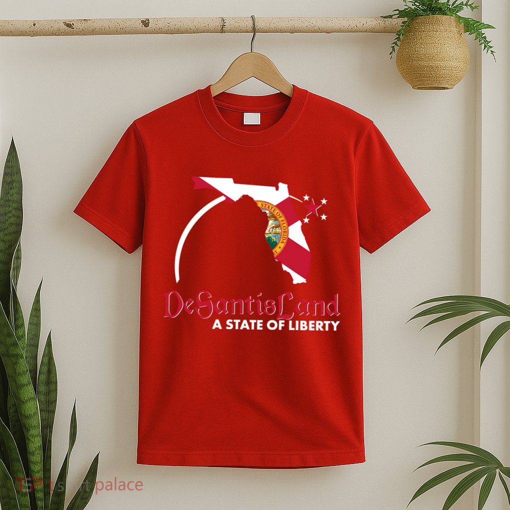 Florida State DeSantisLand A State Of Liberty T-Shirt