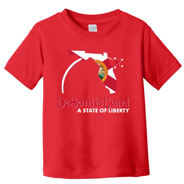 Florida State DeSantisLand A State Of Liberty Toddler T-Shirt