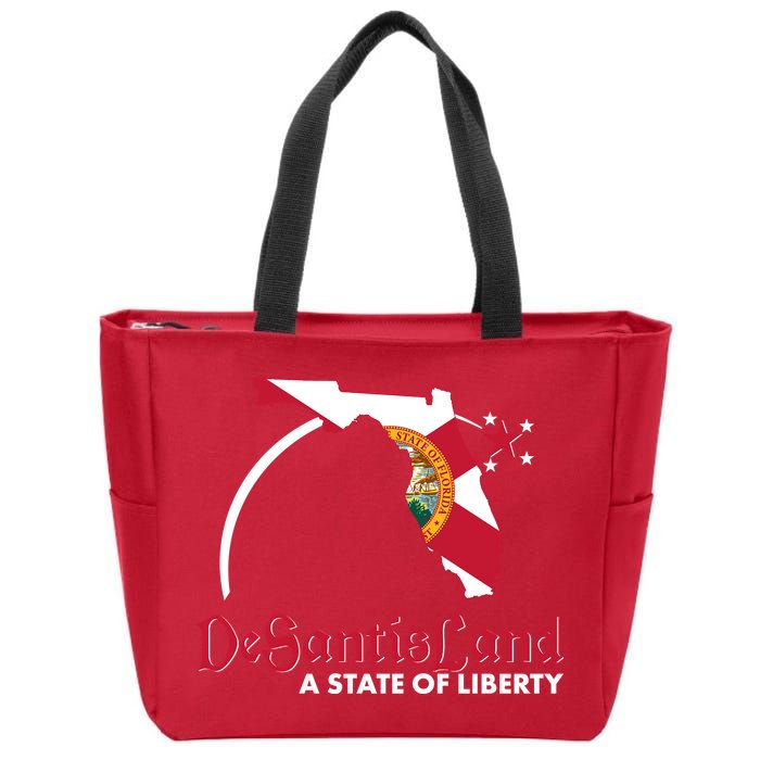 Florida State DeSantisLand A State Of Liberty Zip Tote Bag