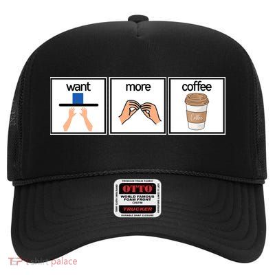 Funny Special Education Teacher Want More Coffee High Crown Mesh Back Trucker Hat