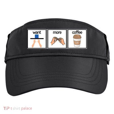 Funny Special Education Teacher Want More Coffee Adult Drive Performance Visor
