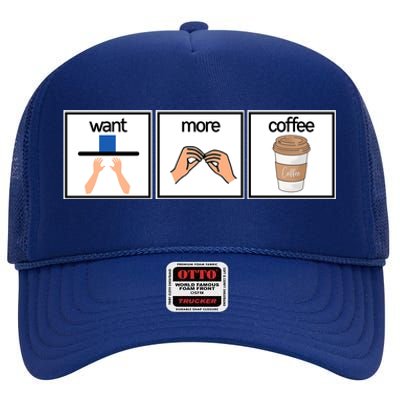 Funny Special Education Teacher Want More Coffee High Crown Mesh Back Trucker Hat