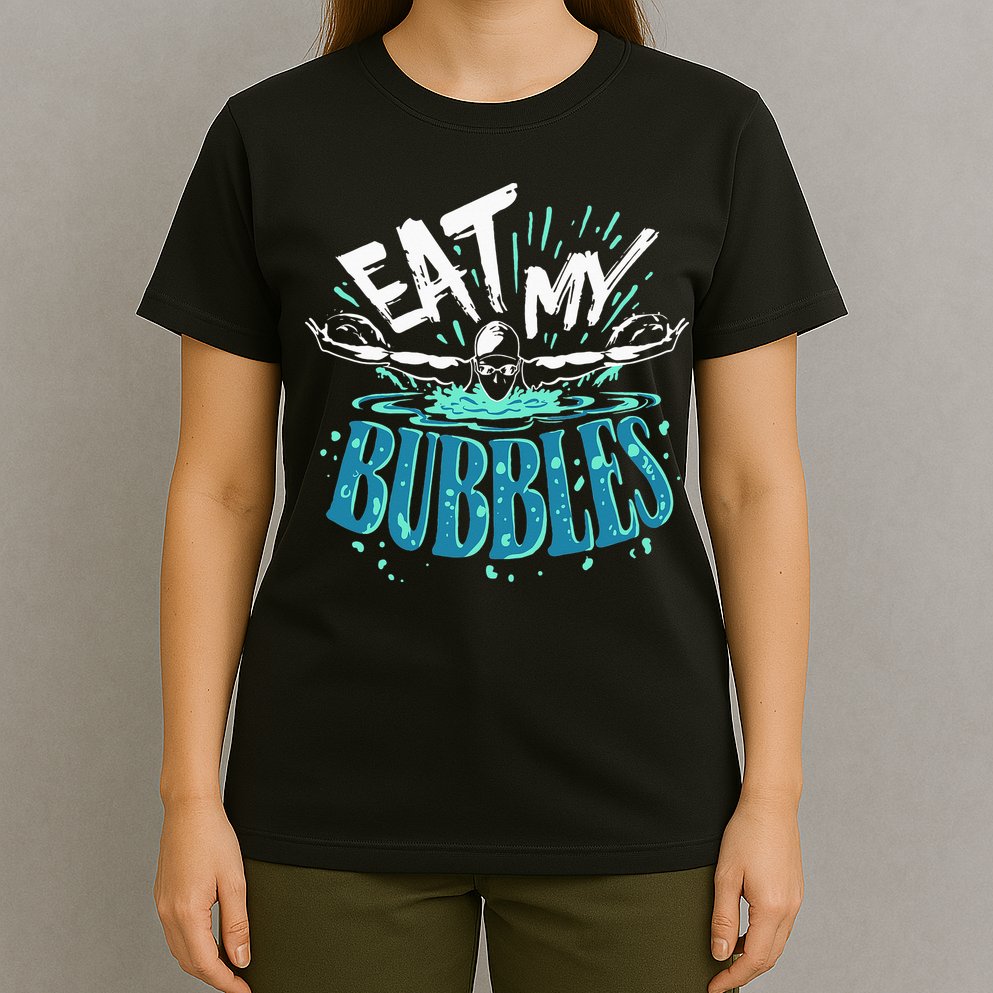 Funny Swimming Eat My Bubbles Swim Swimmer T-Shirt