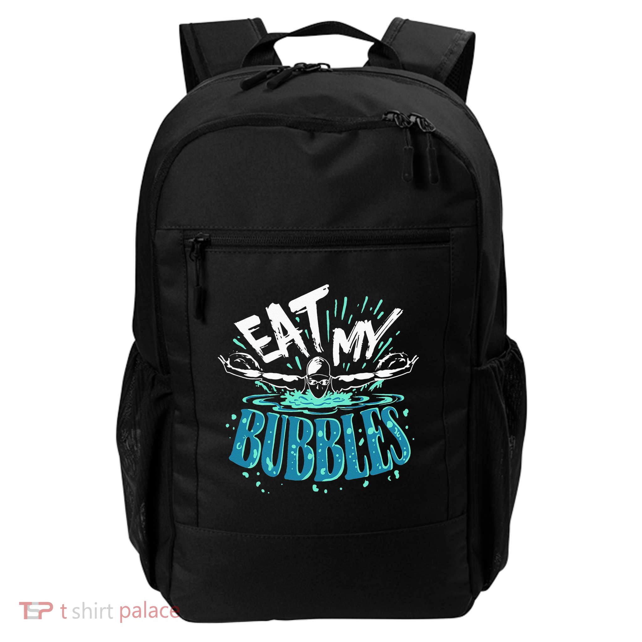 Funny Swimming Eat My Bubbles Swim Swimmer Backpack