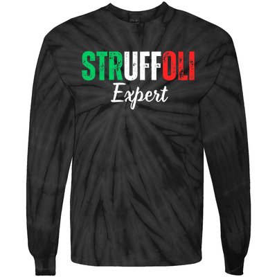 Funny Struffoli Expert Italian Tradition Mom Dad Family  Tie-Dye Long Sleeve Shirt