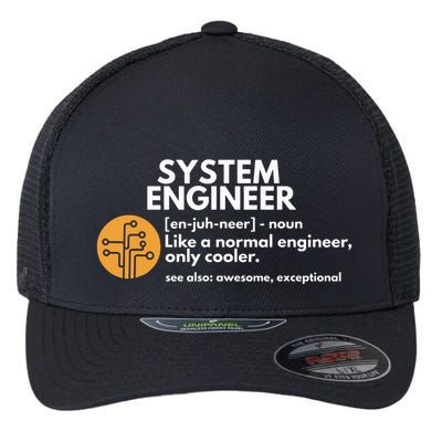 Funny System Engineer Definition Software Engineering Gift Flexfit Unipanel Trucker Cap