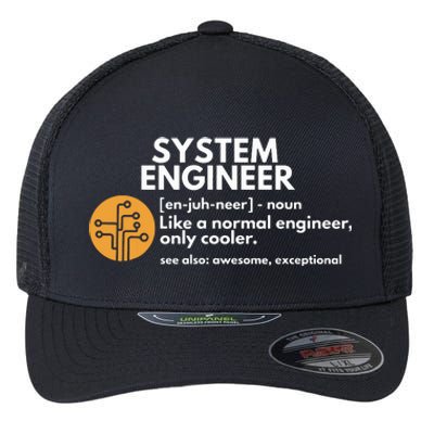 Funny System Engineer Definition Software Engineering Gift Flexfit Unipanel Trucker Cap