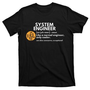 Funny System Engineer Definition Software Engineering Gift T-Shirt