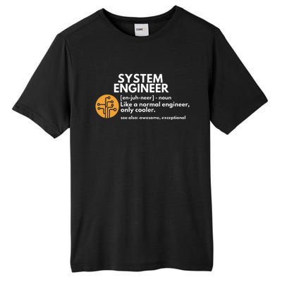 Funny System Engineer Definition Software Engineering Gift Tall Fusion ChromaSoft Performance T-Shirt