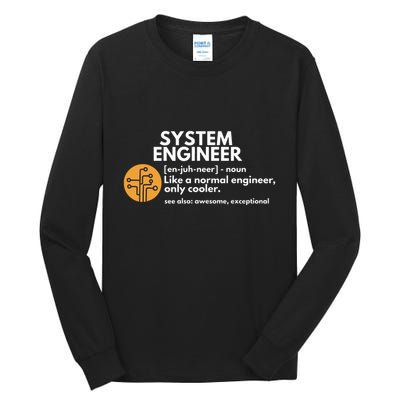 Funny System Engineer Definition Software Engineering Gift Tall Long Sleeve T-Shirt