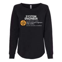 Funny System Engineer Definition Software Engineering Gift Womens California Wash Sweatshirt