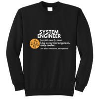 Funny System Engineer Definition Software Engineering Gift Tall Sweatshirt