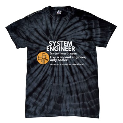 Funny System Engineer Definition Software Engineering Gift Tie-Dye T-Shirt