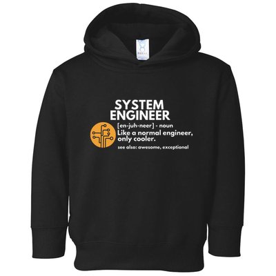 Funny System Engineer Definition Software Engineering Gift Toddler Hoodie