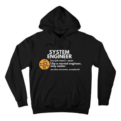 Funny System Engineer Definition Software Engineering Gift Tall Hoodie