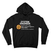 Funny System Engineer Definition Software Engineering Gift Tall Hoodie