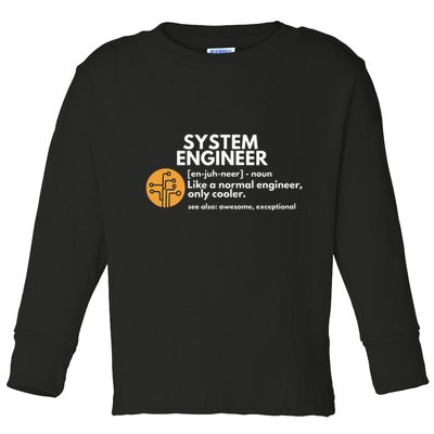 Funny System Engineer Definition Software Engineering Gift Toddler Long Sleeve Shirt