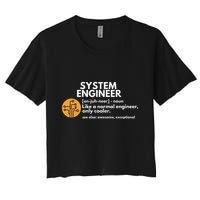 Funny System Engineer Definition Software Engineering Gift Crop Top