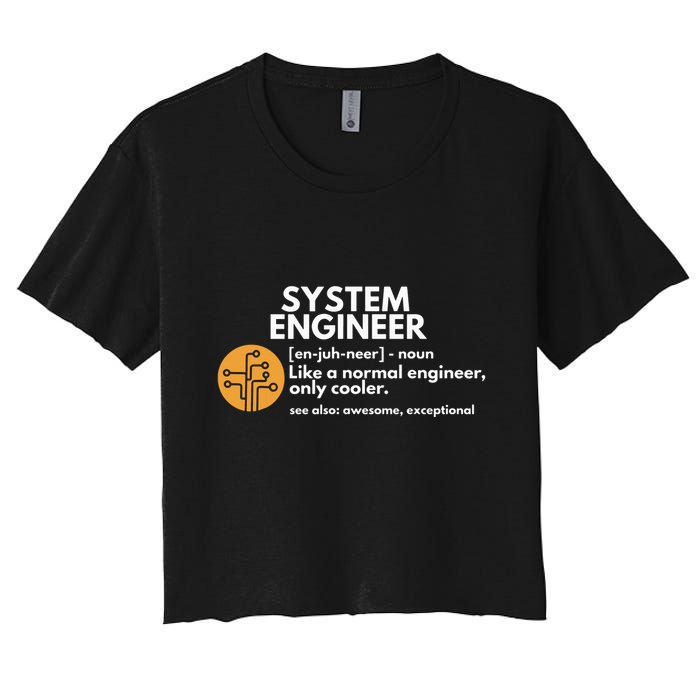 Funny System Engineer Definition Software Engineering Gift Crop Top