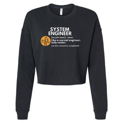 Funny System Engineer Definition Software Engineering Gift Cropped Pullover Crew