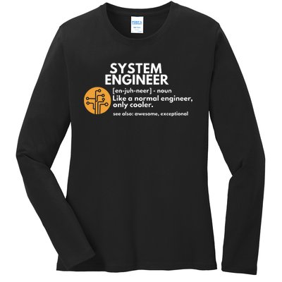 Funny System Engineer Definition Software Engineering Gift Ladies Long Sleeve Shirt