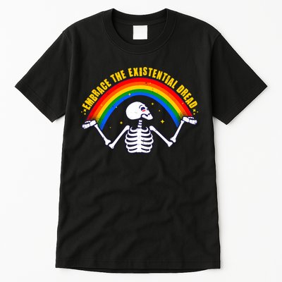 Funny Skeleton Embrace The Existential Dread Tall T-Shirt