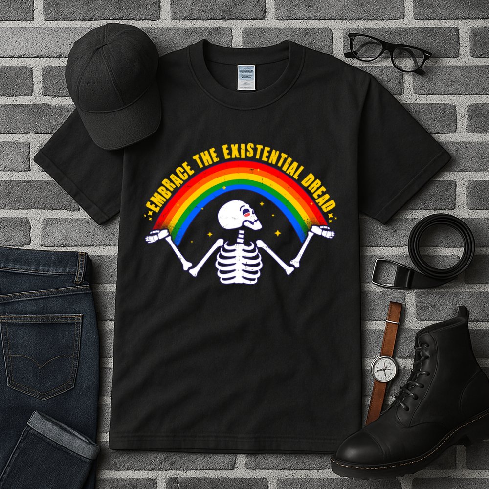Funny Skeleton Embrace The Existential Dread Tall T-Shirt
