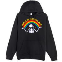 Funny Skeleton Embrace The Existential Dread Premium Pullover Hoodie