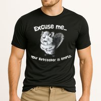 Funny Squirrel Excuse Me Your Birdfeeder Is Empty Performance Shirt