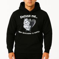Funny Squirrel Excuse Me Your Birdfeeder Is Empty Hoodie